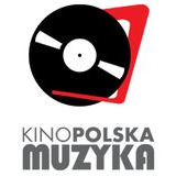 Kino Muzyka Polska